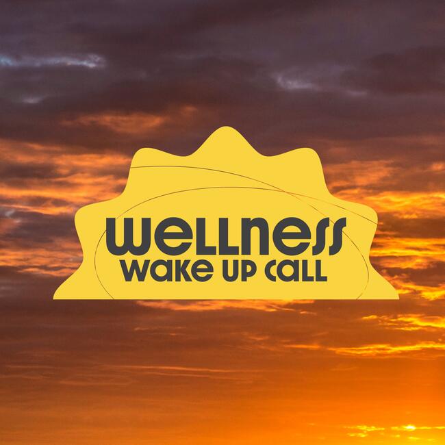 wellness wakeup call